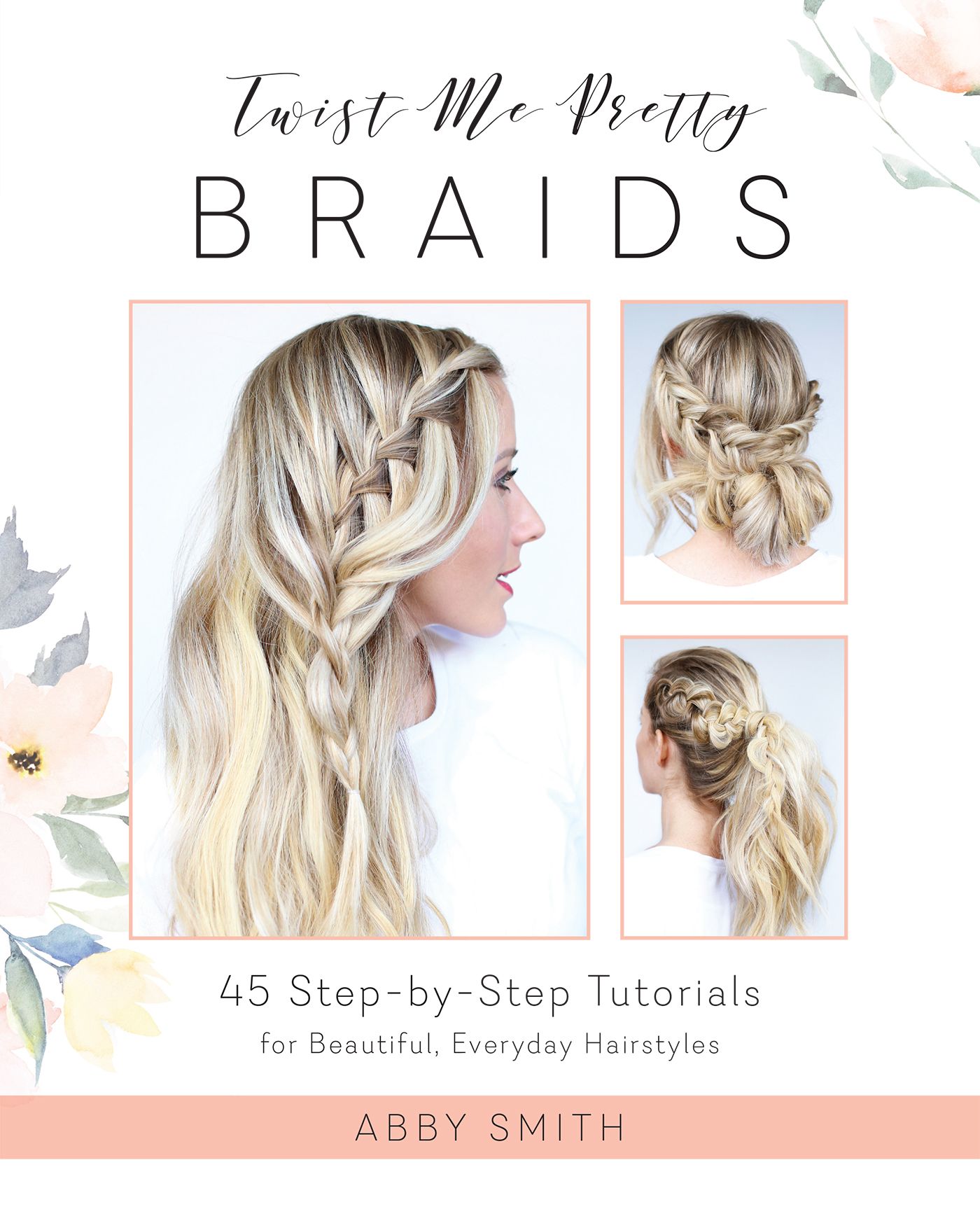 Twist Me Pretty Braids By Abby Smith 9781612437286 (Paperback)