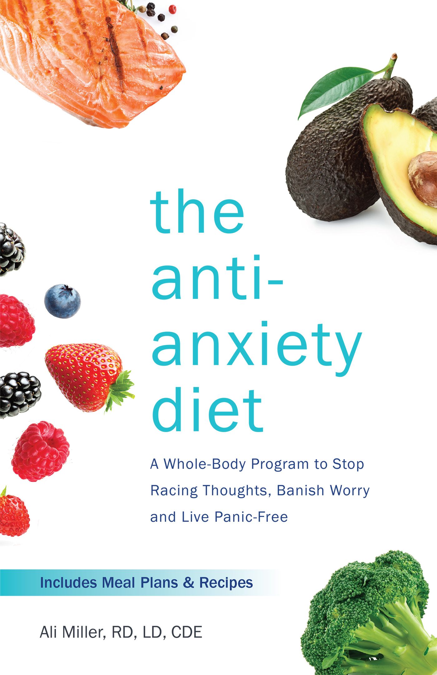 The Anti-Anxiety Diet By Ali Miller 9781612438023 (Paperback)