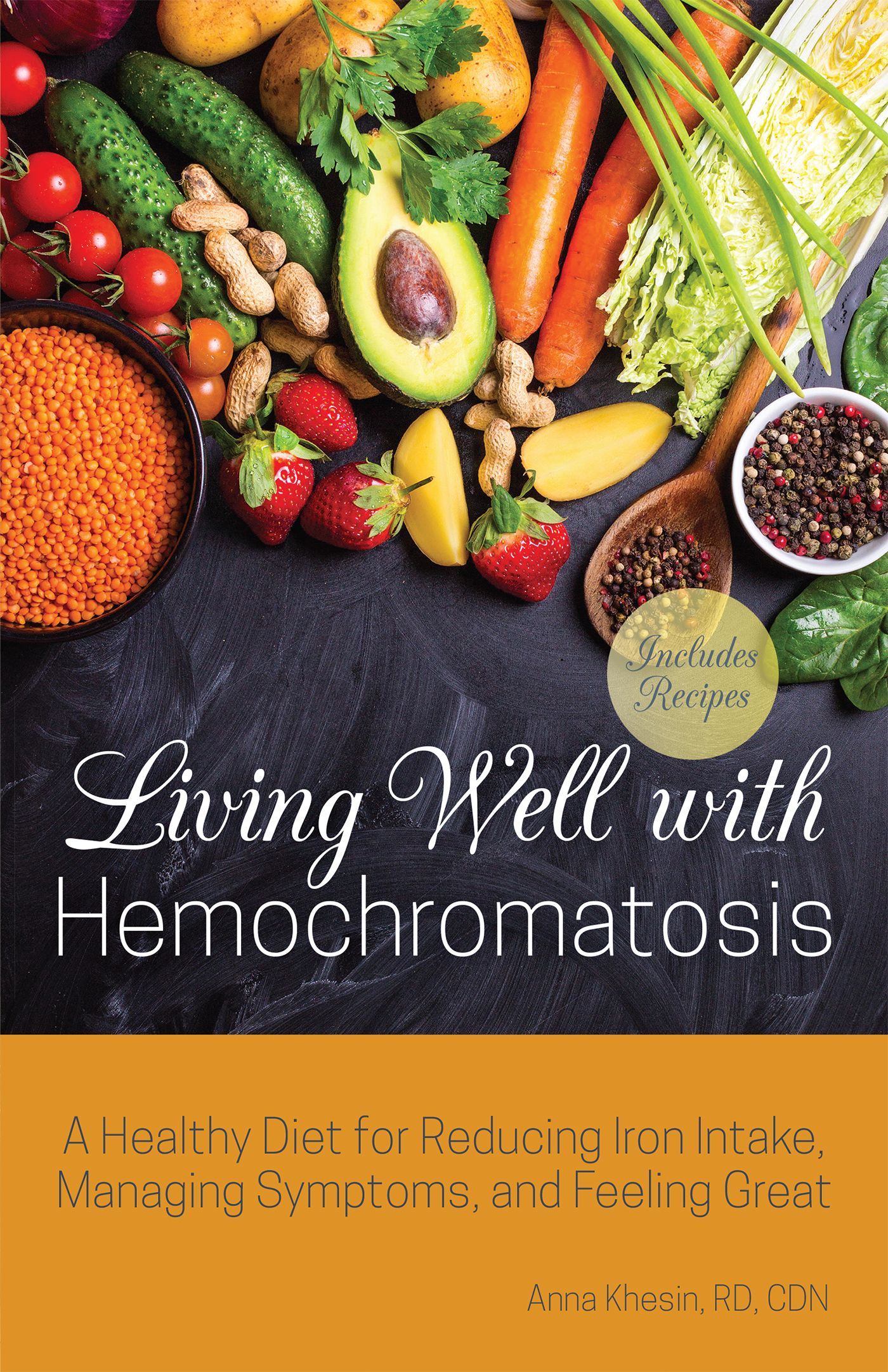 Living Well with Hemochromatosis By Anna Khesin 9781612439013