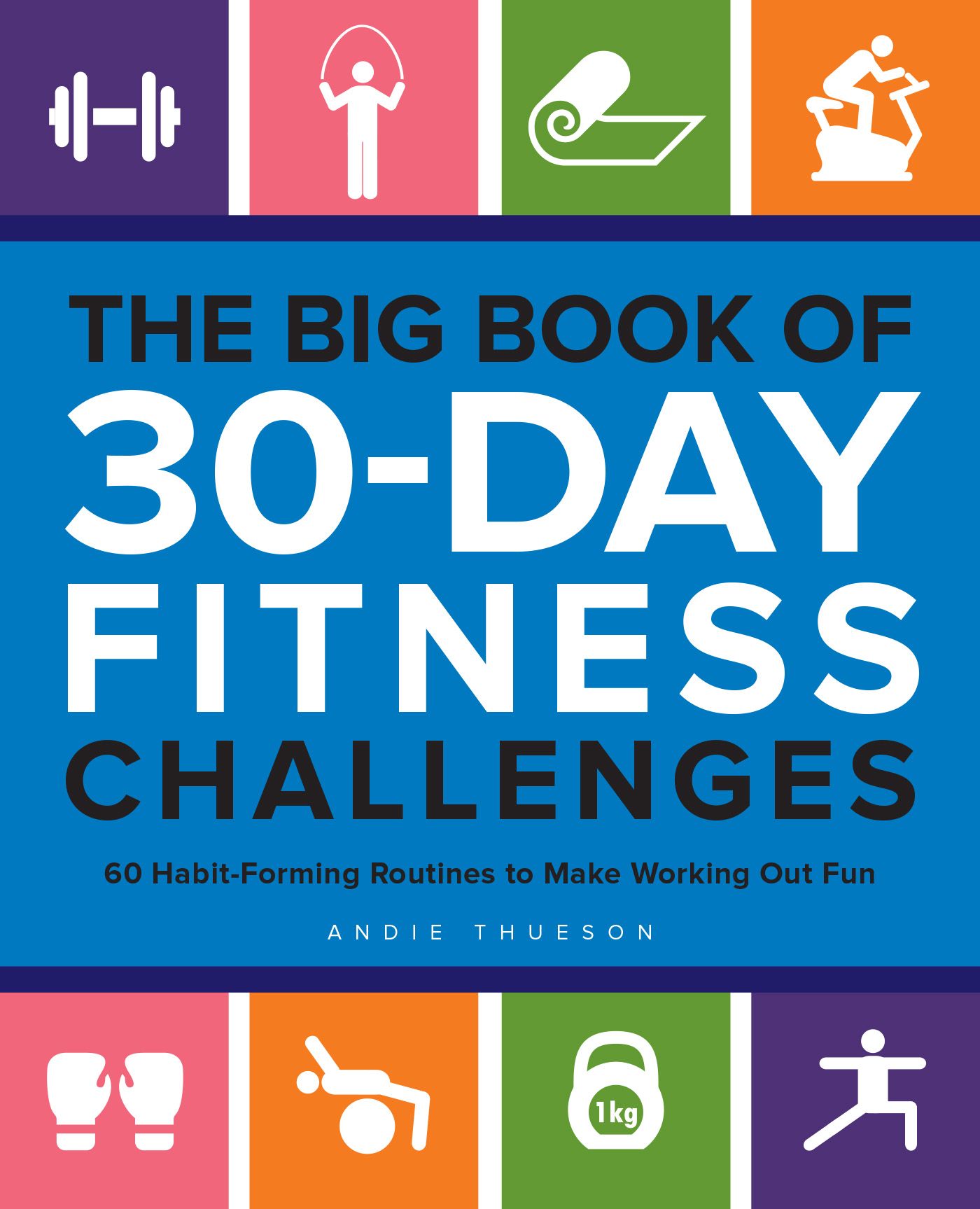 The Big Book of 30-Day Fitness Challenges By Andie Thueson (Paperback)