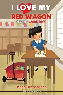 I Love My Red Wagon By Arredondo 9781612447247 (Paperback)