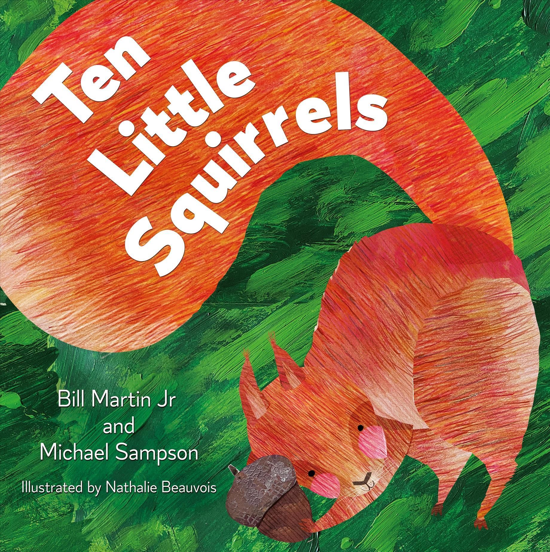 Ten Little Squirrels 9781612546001 (Hardback)