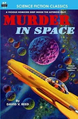 Murder in Space By David V Reed 9781612870441 (Paperback)