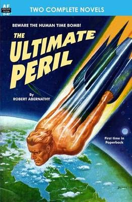 Ultimate Peril & Planet of Shame By Robert Abernathy, Bruce Elliot