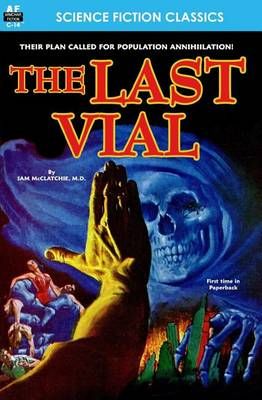 The Last Vial By Sam McClatchie 9781612870748 (Paperback)