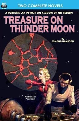 Treasure on Thunder Moon & Trail of the Astrogar 9781612871349
