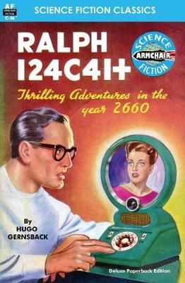 Ralph 124C 41+ By Hugo Gernsback 9781612871714 (Paperback)