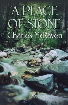 Place of Stone By McRaven 9781613095300 (Paperback)