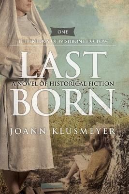Last Born By Joann Klusmeyer 9781613147474 (Paperback)