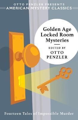 Golden Age Locked Room Mysteries By Otto Penzler (editor) (Hardback)
