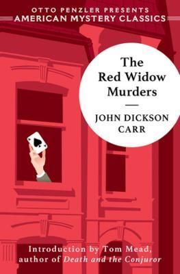 The Red Widow Murders By John Dickson Carr 9781613163955 (Paperback)