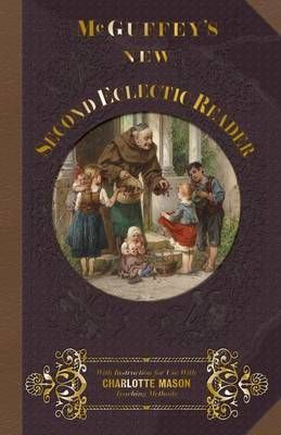 McGuffey's New Second Eclectic Reader By William Holmes McGuffey
