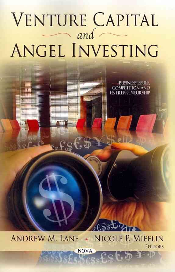 Venture Capital and Angel Investing 9781613241226 (Paperback)