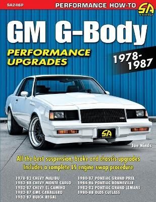 GM G-Body Performance Upgrades 1978-1987 By Joe Hinds 9781613254943