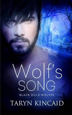 Wolf's Song By Taryn Kincaid 9781613339701 (Paperback)