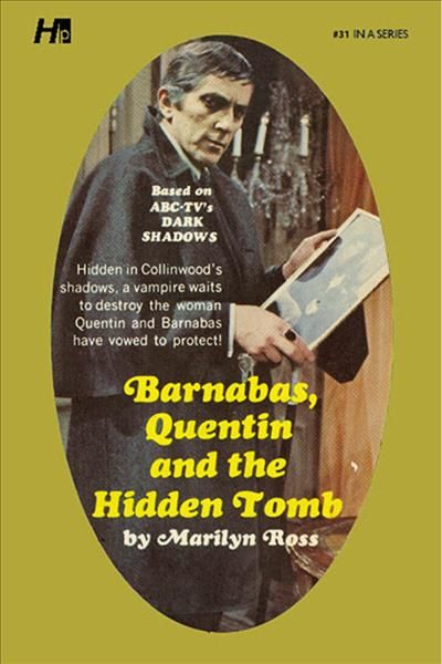 Barnabas, Quentin and the Hidden Tomb By Marilyn Ross 9781613452585