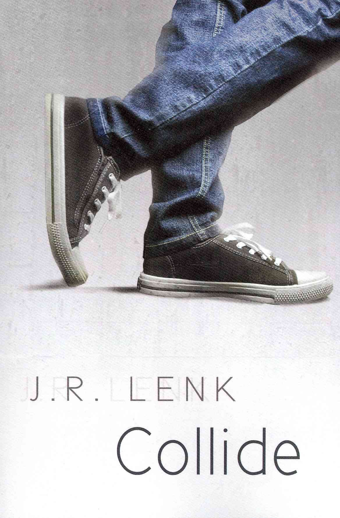 Collide By J. R. Lenk 9781613724736 (Paperback)