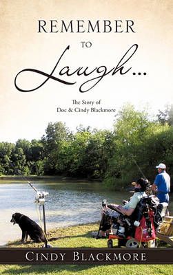 Remember to Laugh... By Cindy Blackmore 9781613791509 (Paperback)