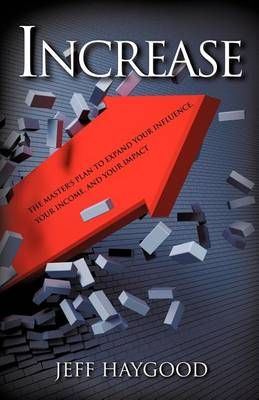 Increase By Jeff Haygood 9781613793688 (Paperback)