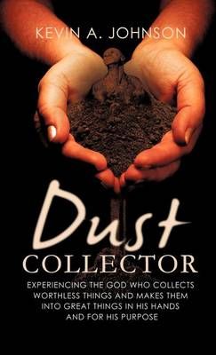 Dust Collector By Johnson, Kevin A. 9781613795590 (Hardback)