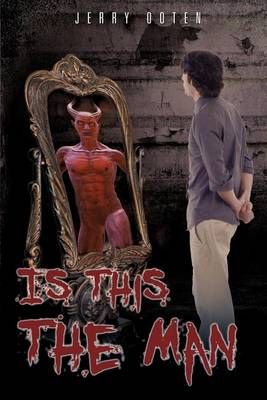 Is This The Man By Jerry Ooten 9781613799468 (Paperback)