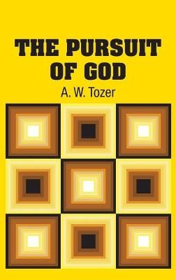 Pursuit of God By Tozer 9781613829912 (Hardback)