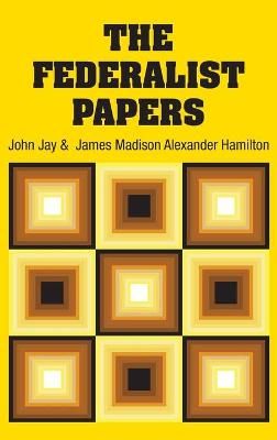 Federalist Papers By Hamilton 9781613829950 (Hardback)