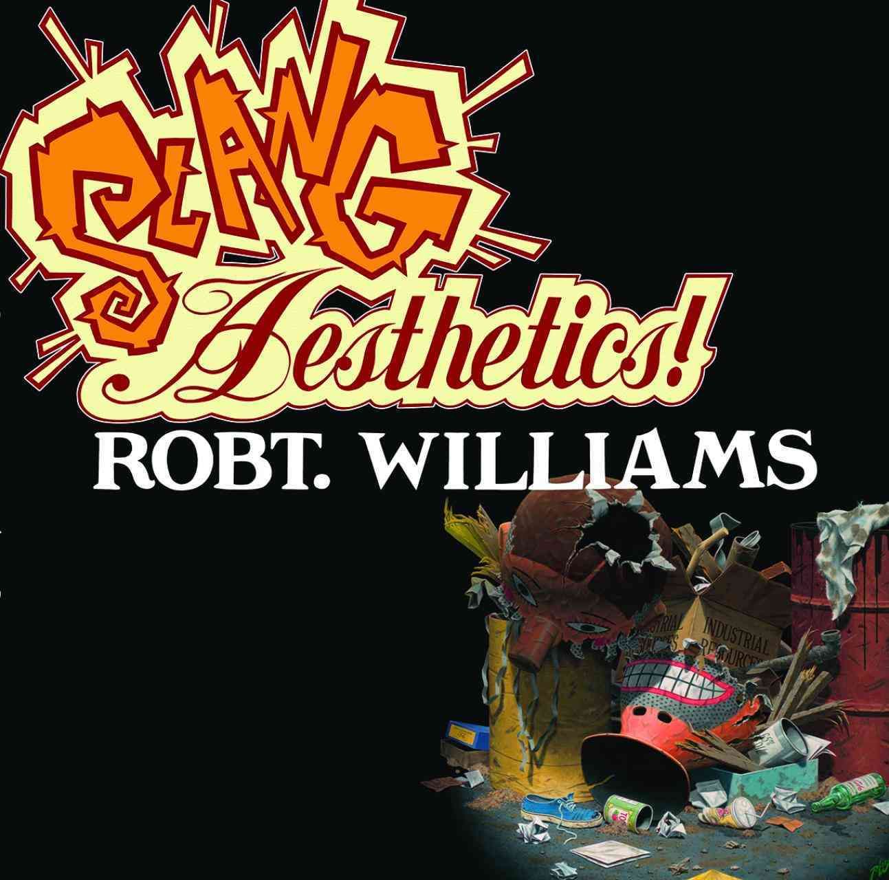 Slang Aesthetics By Robert Williams 9781614040125 (Hardback)