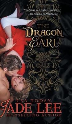 The Dragon Earl (The Regency Rags to Riches Series, Book 4) (Hardback)