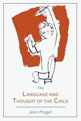 The Language and Thought of the Child 9781614273660 (Paperback)