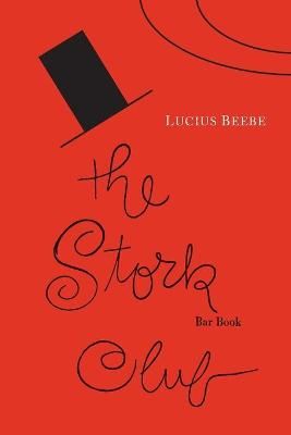 The Stork Club Bar Book By Lucius Beebe 9781614278177 (Paperback)