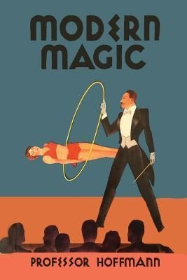 Modern Magic By Professor Hoffman 9781614279556 (Paperback)