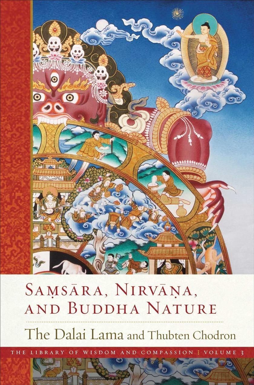 Samsara, Nirvana, and Buddha Nature 9781614295365 (Hardback)