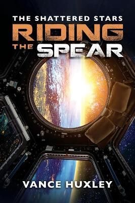 The Shattered Stars By Vance Huxley 9781614337720 (Paperback)