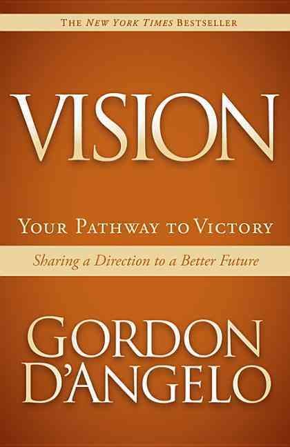 Vision By Gordon D'Angelo 9781614481508 (Paperback)
