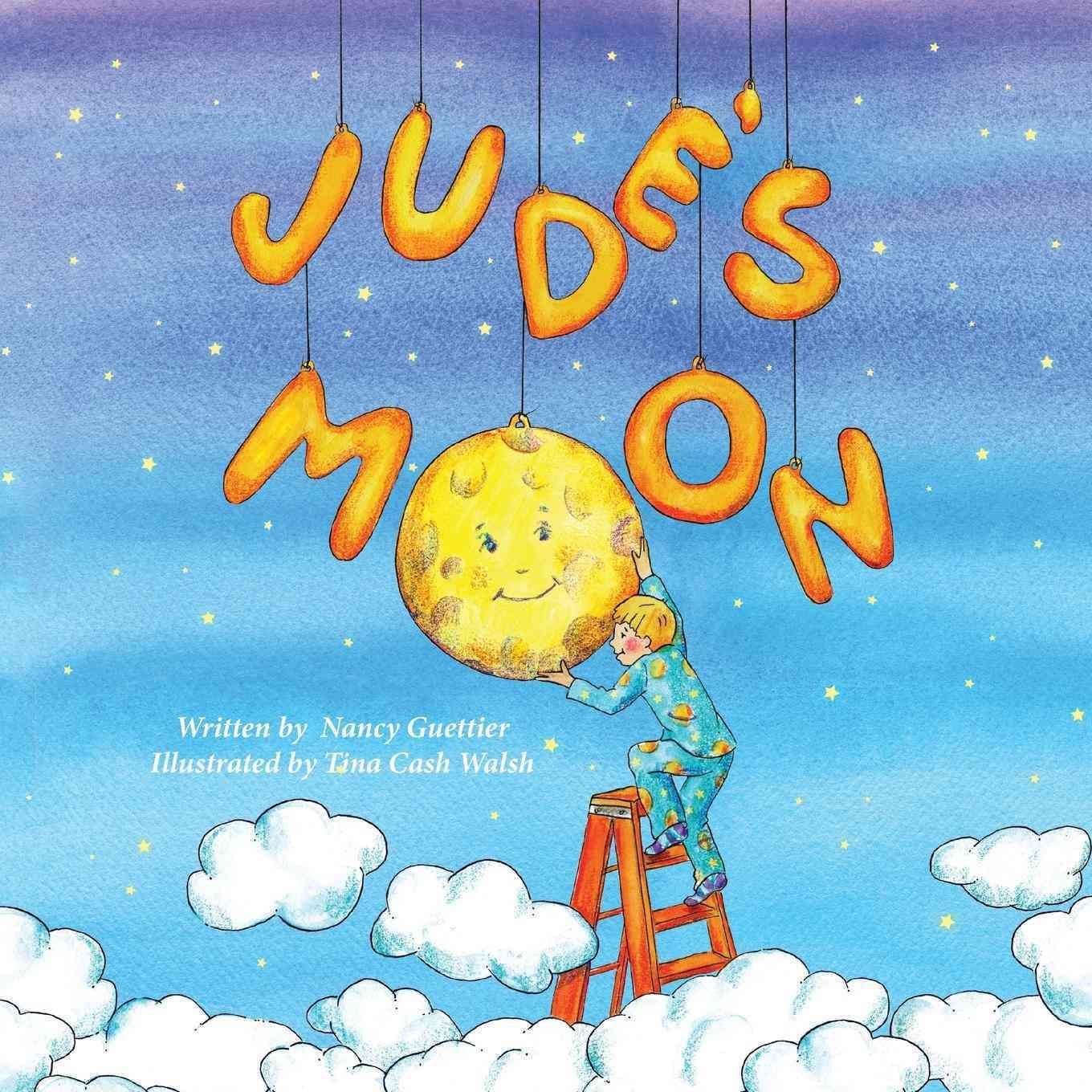 Jude's Moon By Guettier, Nancy 9781614489641 (Paperback)