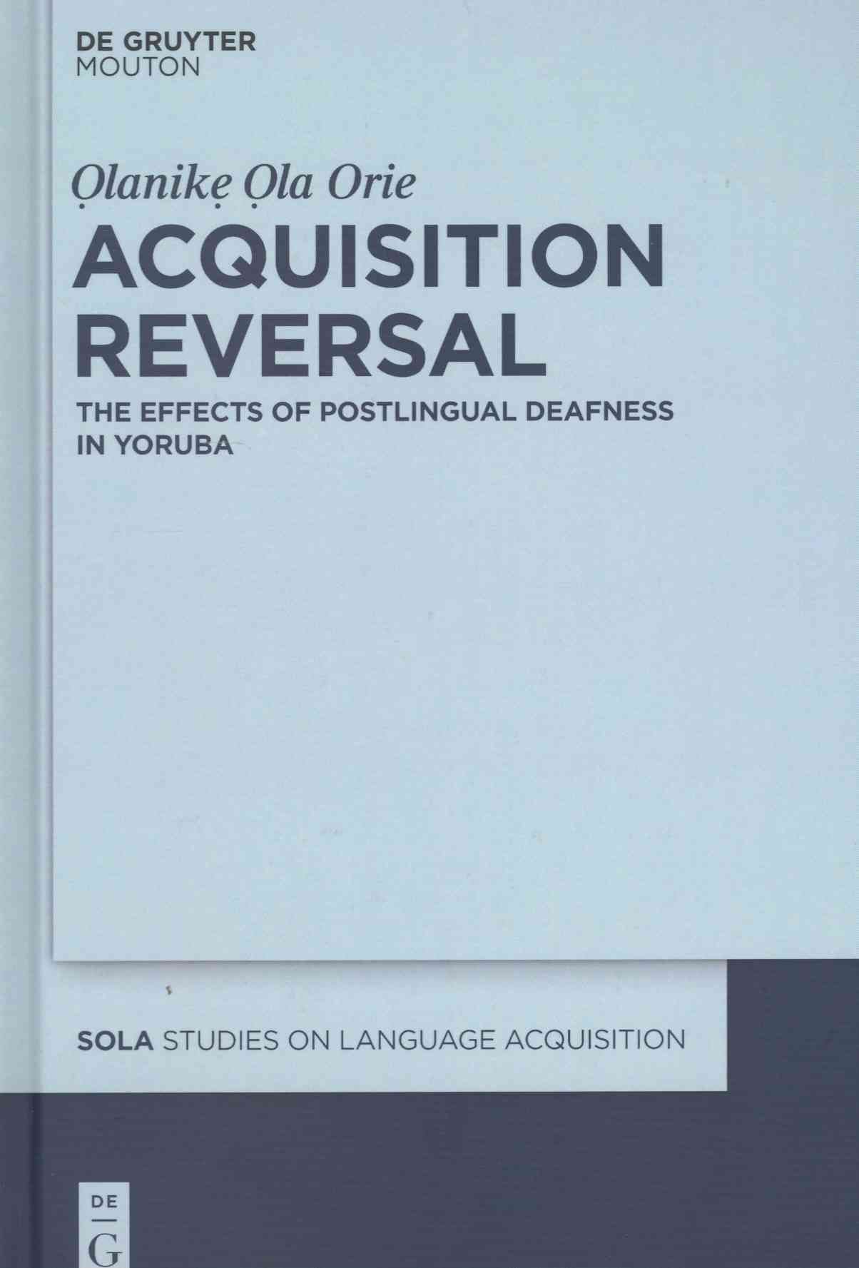 Acquisition Reversal By Orie, Olanike Ola 9781614510437 (Hardback)