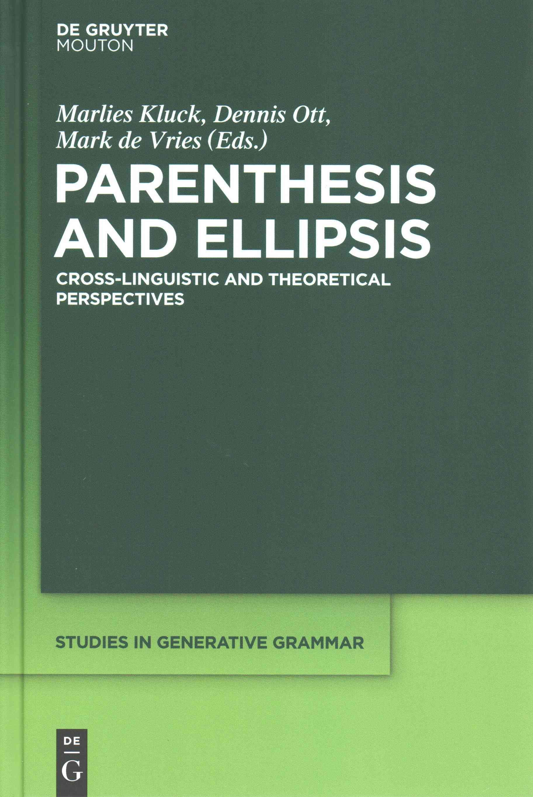 Parenthesis and Ellipsis By Kluck, Marlies 9781614516743 (Hardback)