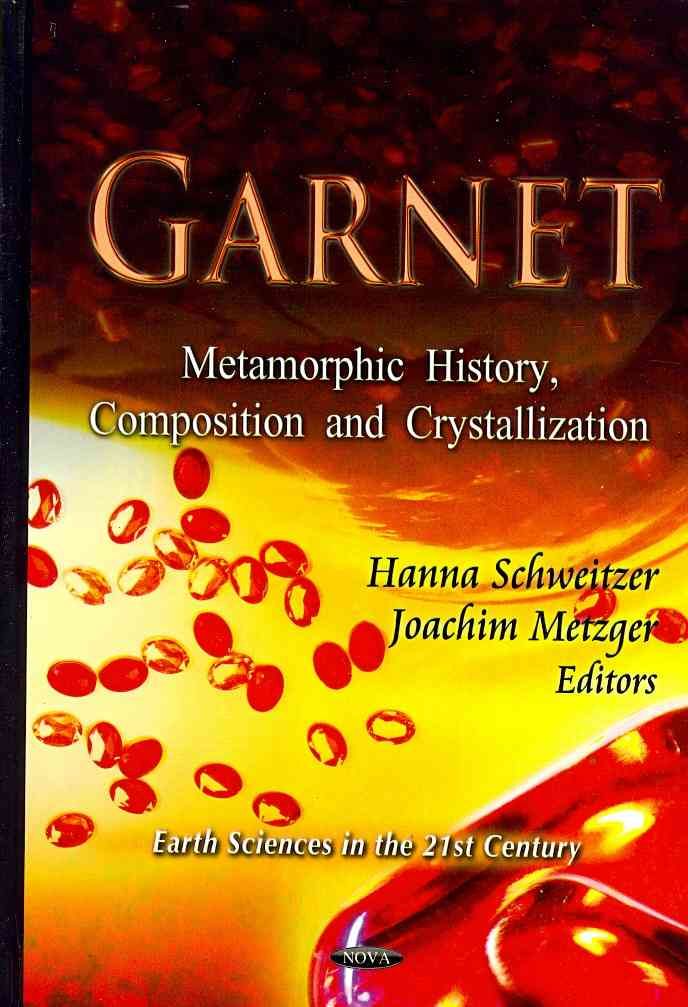 Garnet By Hanna Schweitzer, Joachim Metzger 9781614705727 (Hardback)
