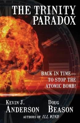 The Trinity Paradox By Kevin J Anderson 9781614751090 (Paperback)