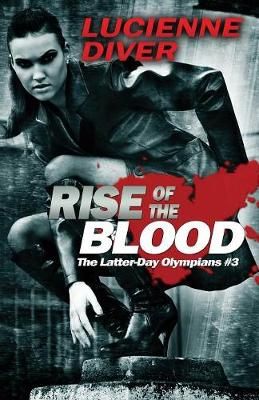 Rise of the Blood By Diver 9781614756101 (Paperback)