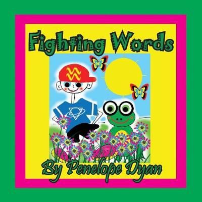 Fighting Words By Dyan, Penelope 9781614773719 (Paperback)