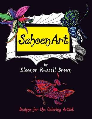 ShoenArt By Eleanor Russell Brown 9781614932963 (Paperback)