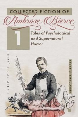 Collected Fiction Volume 1 By Bierce 9781614982968 (Paperback)