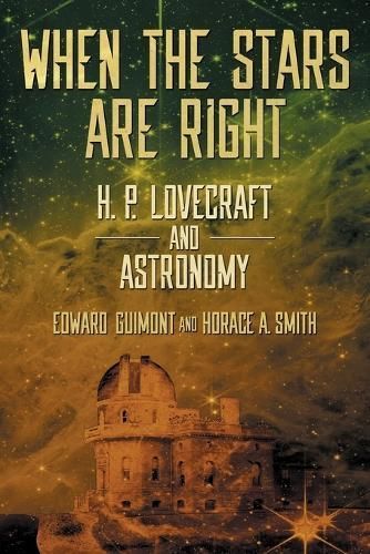 When the Stars Are Right By Edward Guimont, Horace A Smith (Paperback)