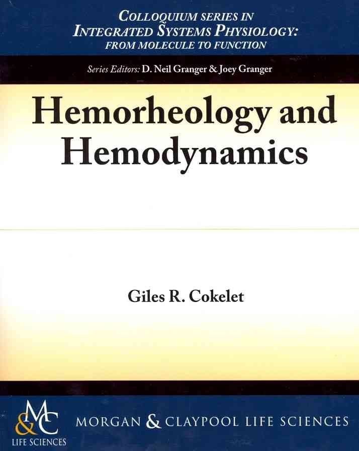 Hemorheology and Hemodynamics By Giles Cokelet 9781615041626