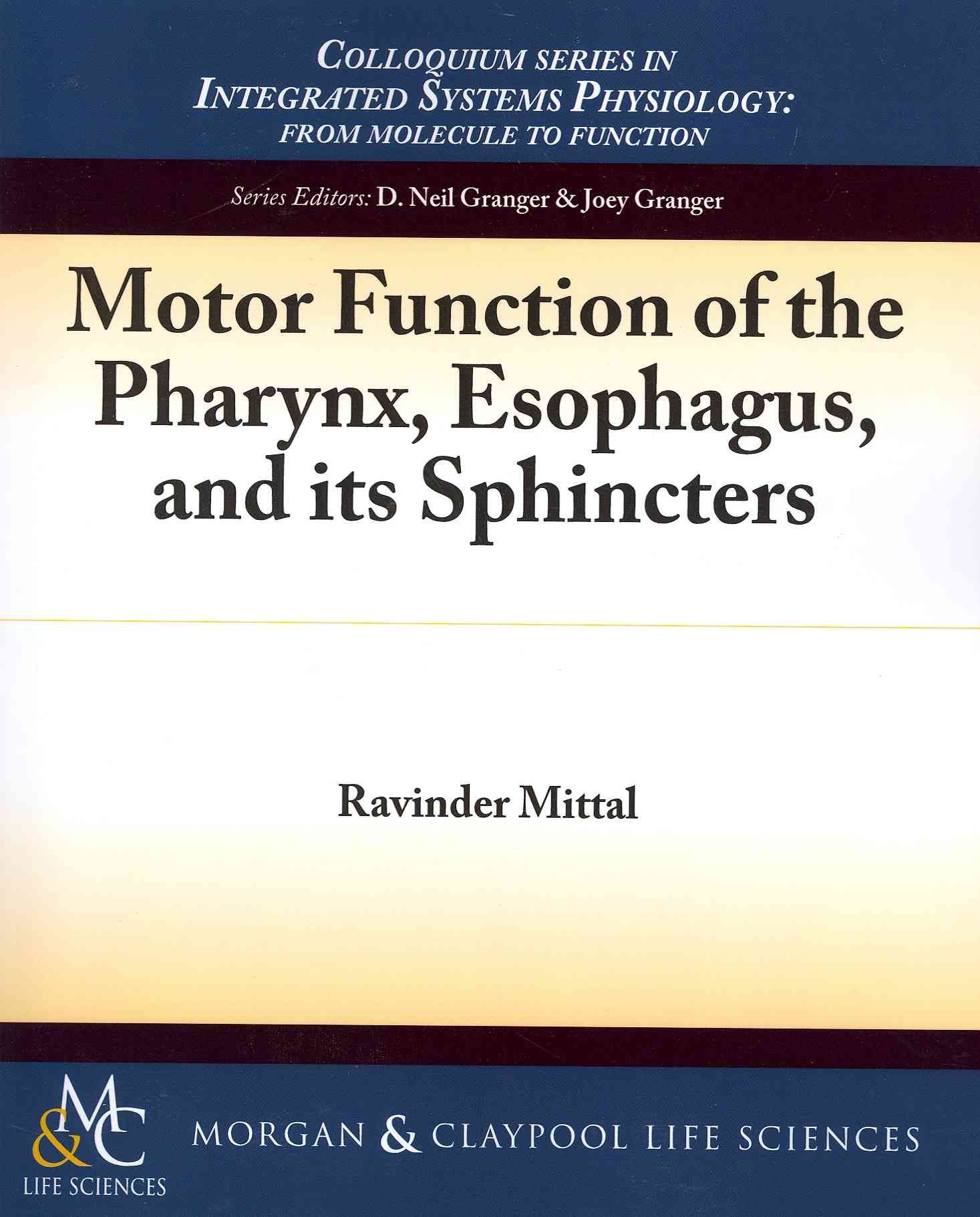 Motor Function of the Pharynx, Esophagus, and its Sphincters