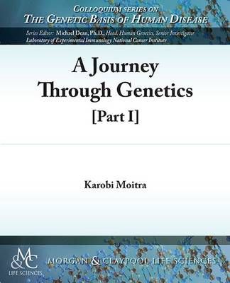 A Journey Through Genetics By Karobi Moitra 9781615046409 (Paperback)
