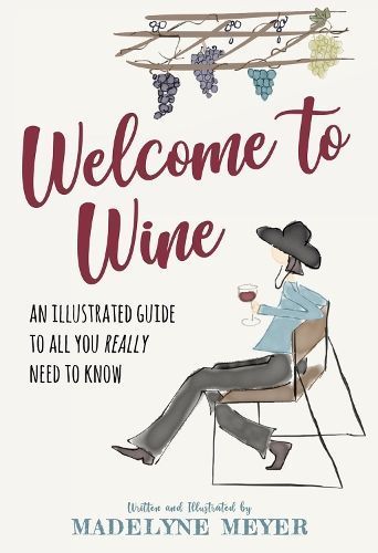 Welcome to Wine By Madelyne Meyer 9781615197026 (Hardback)