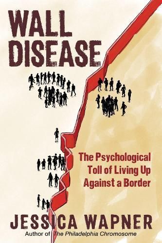 Wall Disease By Jessica Wapner 9781615197347 (Paperback)